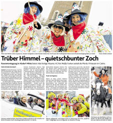 Trüber Himmel - quitschbunter Zoch